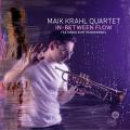 Maik Krahl Quartet : In-Between Flow.