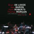 Bram De Looze, Thomas Morgan, Joey Baron, Hank Roberts : Live at Brussels Jazz Festival (Edition X Flagey 2025).