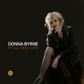 Donna Byrne : It's all About Love. Ray, Wood, Harris Jr, Sargent, Hamilton.