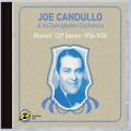 Joe Candullo : Blowin' Off Steam 1926-1928