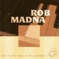 Rob Madna : Solo Piano 'Jazz At The Pinehill'
