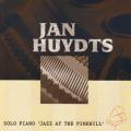 Jan Huydts : Solo Piano 'Jazz At The Pinehill'