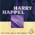 Harry Happel : Solo Piano 'Jazz At The Pinehill'