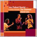 Ivan Paduart Quartet Feat. Fay Claassen : In Exile Of Dreams