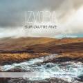 Izvora : Sur l'autre Rive.