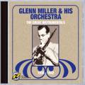 Glenn Miller & His Orchestra : The Great Instrumentals 1938-1942