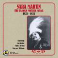 Sara Martin : The Famous Moanin' Mama