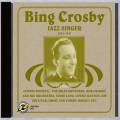 Bing Crosby : Jazz Singer 1931-1941