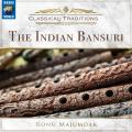 Ronu Majumdar : Classical Traditions - The Indian Bansuri