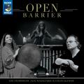 Jon Hemmersam, Asal Malekzadeh, Evelyn Glennie : Open Barrier