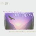 Pan Pipes : The Soothing Sounds of.