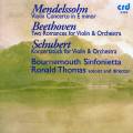 Mendelssohn, Beethoven, Schubert : Œuvres pour violon et orchestre. Thomas.