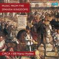 Musique des Royaumes espagnols. Ensemble Circa 1500, Hadden.