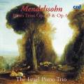 Mendelssohn : Trios pour piano. The Israel Piano Trio.