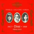 Divas (slipcase for Ponselle 7805, Galli-Curci7806, Norena 7821)