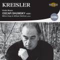 Kreisler : Musique pour violon. Shumsky.