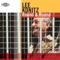 Lee Konitz : Lee Konitz - Round & Round