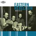 Eastern Rebellion : Mosaic