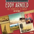 Eddy Arnold : The Tennessee Plowboy