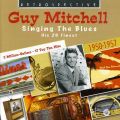 Guy Mitchell : Singing The Blues