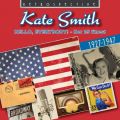 Kate Smith : Hello, Everybody!