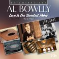 Al Bowlly : Love is the Sweetest Thing