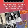 The Boswell Sisters : Shout, Sister, Shout! - Their 52 Finest.