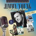 Jimmy Young : I'll sing to you - His 30 finest 1951-1957.