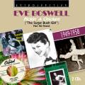 Eve Boswell : Pickin' A Chicken "The Sugar Bush Girl" - Her 56 Finest.