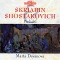 Shostakovich/Skriabin : Preludes for Piano Op.34 / Preludes for Piano Op.11