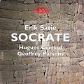 Erik Satie : Socrate. Cunod.