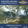 Mendelssohn : Les Symphonies pour cordes, vol. 2. Boughton.