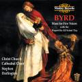 Byrd : Messe  5 voix. Darlington.