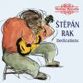 Stepan Rak : Dedications