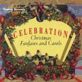 Celebration - Christmas Fanfares and Carols