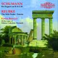 Reubke / Schumann : Sonata on the 94th Psalm / 6 Fugues