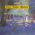 Finzi / Parry / Bridge : An English Suite