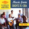 Valera Miranda Family : Music from Oriente de Cuba - The Son