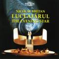 Bretan : Luceafarul (The Evening Star)