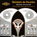 Quinteto de Paraiba : String Quintets - Musica Armorial