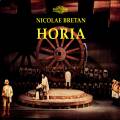 Bretan : Horia - Opera in Seven Scenes