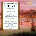 Joo Rodrigues Esteves : Messe & autre musique sacre