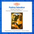 Padma Talwalkar : Ragas Bihag, Durga, Basant & Khyal Dadra