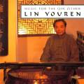 Lin Youren : Music for the Qin Zither