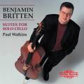 Benjamin Britten : Suites pour violoncelle solo