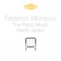 Federico Mompou : Œuvres pour piano (Intégrale)