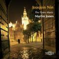 Joaquin Nin : L'intégrale des œuvres pour piano. Jones.