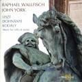 Liszt, Dohnnyi, Kodly : uvres pour violoncelle et piano. Wallfisch, York.