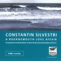 Constantin Silvestri : A Bournemouth Love Affair