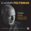 Frdric Chopin : 4 Ballades - Fantaisie op.49 - Polonaise-Fantaisie